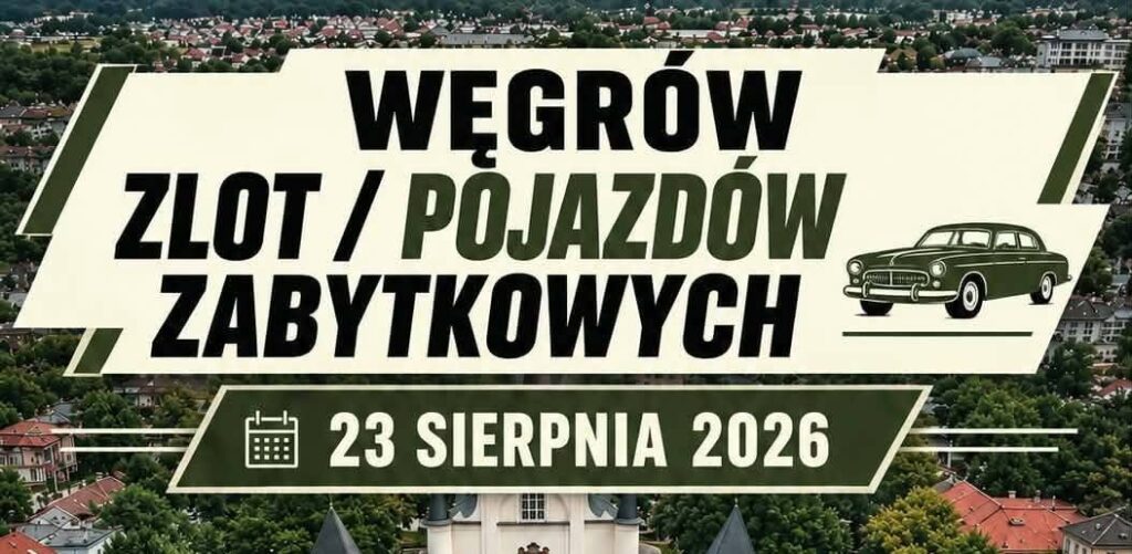 Zlot Pojazdów Zabytkowych w Węgrowie